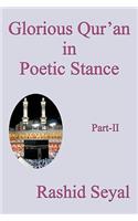 Glorious Qur'an in Poetic Stance, Part II