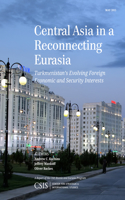 Central Asia in a Reconnecting Eurasia