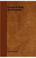 Practical Plant Biochemistry