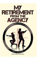 My Retirement from the Agency
