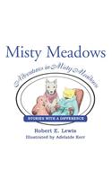 Adventures in Misty Meadows