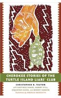 Cherokee Stories of the Turtle Island Liars' Club