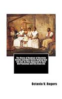House of Bondage of Charlotte Brooks and Other Slaves Original And Life-Life, As They Appeared in Their Old Plantation and City Slave Life