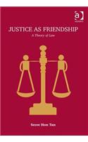 Justice as Friendship