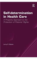 Self-Determination in Health Care