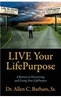 LIVE Your LifePurpose