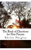 The Book of Questions for New Parents