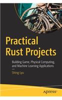 Practical Rust Projects