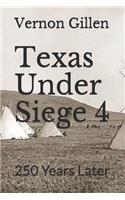Texas Under Siege 4: 250 Years Later(1 Texas Under Seige)
