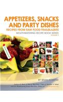 Appetizers, Snacks and Party Dishes