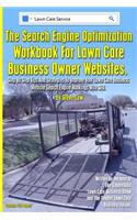 The Search Engine Optimization Workbook For Lawn Care Business Owner Websites.