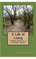 A Life of Living