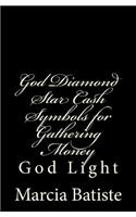 God Diamond Star Cash Symbols for Gathering Money