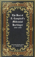 The Best of Alexander Campbell's Millennial Harbinger