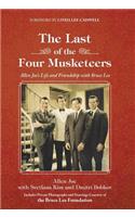 Last of the Four Musketeers
