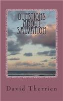 Questions About Salvation: Answering The Most Important Question(English)