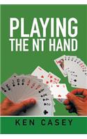 Playing the NT Hand