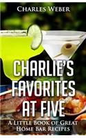 Charlie's Favorites at Five