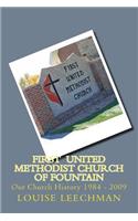 First United Methodist Church of Fountain: Our Church History 1984 - 2009