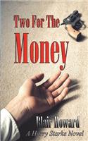 Two For The Money: A Harry Starke Novel(2 Harry Starke Novels)