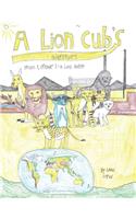 Lion Cub's Adventures