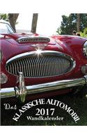 Das Klassische Automobil 2017 Wandkalender (Ausgabe Deutschland)
