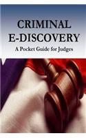 Criminal E-Discovery