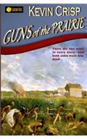 Guns of the Prairie