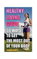 Healthy Living Guide