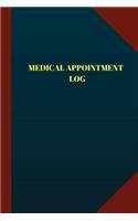 Medical Appointment Log (Logbook, Journal - 124 pages, 6" x 9"): Medical Appointment Logbook (Blue Cover, Medium)(Logbook/Record Books)