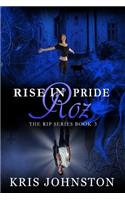 Rise in Pride Roz