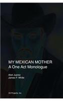 My Mexican Mother