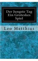 Der Jungste Tag Ein Groteskes Spiel