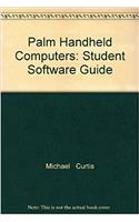 Palm Handheld Computers: Student Software Guide