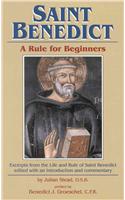 Saint Benedict: a Rule for Beginners