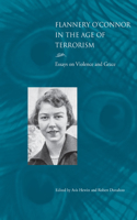 Flannery O'connor in the Age of Terrorism