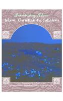 Islam, Christianity, Judaism