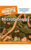 Complete Idiot's Guide to Microbiology
