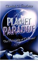 Planet Paradise: The Philosophy of D-Smoov