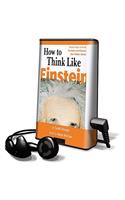 How to Think Like Einstein