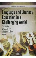 Language & Literacy Education in a Challenging World