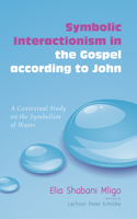 Symbolic Interactionism in the Gospel According to John