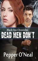 Black Ops Chronicles: Dead Men Don't