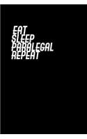 Eat Sleep Paralegal Repeat