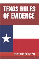Texas Rules of Evidence: (Last Edition)
