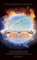 Medicina Poderosa Para El Alma