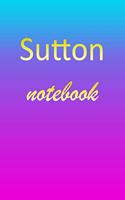 Sutton: Blank Notebook - Wide Ruled Lined Paper Notepad - Writing Pad Practice Journal - Custom Personalized First Name Initial S Blue Purple Gold - Taking 