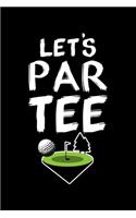 Let's Par Tee