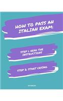 Notebook How to Pass an Italian Exam