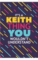 It's a Keith Thing You Wouldn't Understand